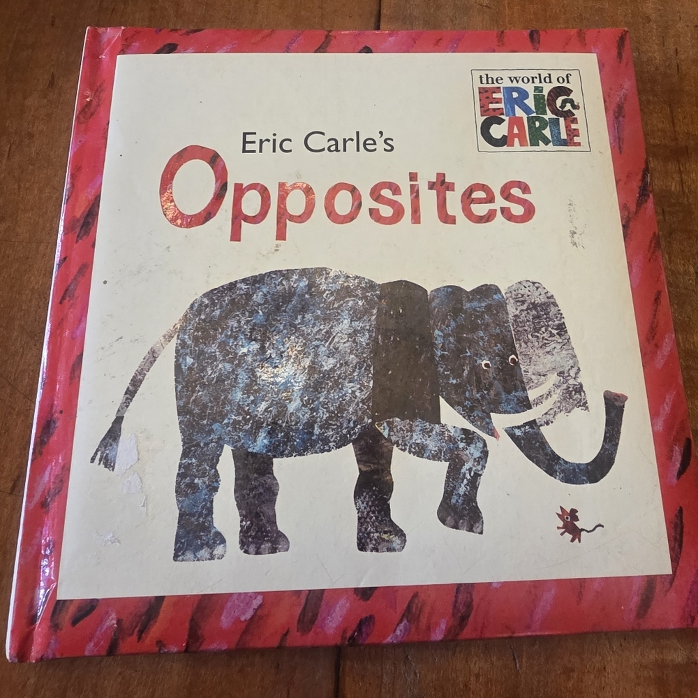 The World of Eric Carle Opposites Hardcover Children’s Concept Picture Book